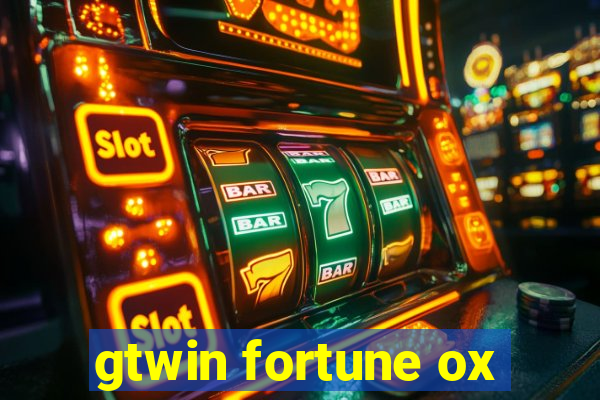 gtwin fortune ox